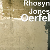 Rhosyn Jones - Oerfel