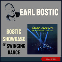 Earl Bostic - Bostic Showcase of Swinging Dance Hits (Album of 1958)