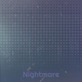 Various Artists - Nightmare
