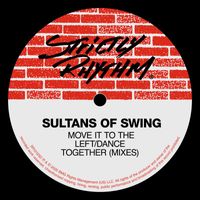 Sultans Of Swing - Move It To The Left / Dance Together (Mixes)