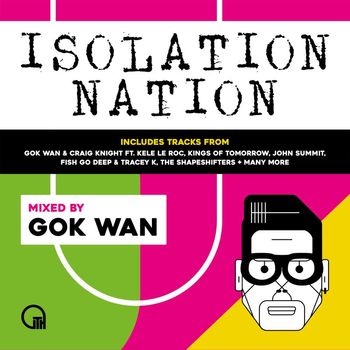 Gok Wan - Gok Wan Presents Isolation Nation