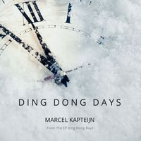 Marcel Kapteijn - Ding Dong Days