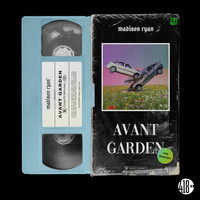 Madison Ryan - Avant Garden (The Remixes [Explicit])