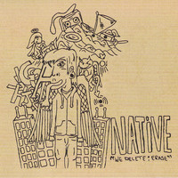 Native - We Delete; Erase