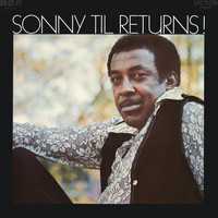 Sonny Til - Sonny Til Returns!