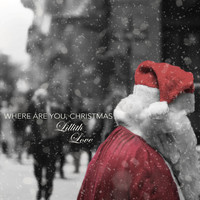 Lillith Love - Where Are You Christmas