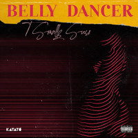 T Smallz Suso - Belly Dancer (Explicit)