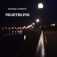 Richard Clements / - Nightblind