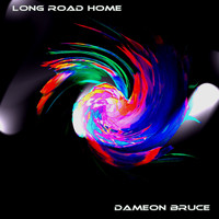 Dameon Bruce / - Long Road Home