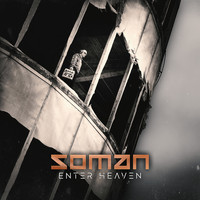 Soman - Enter Heaven