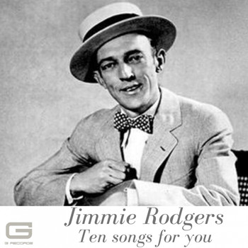 Jimmie Rodgers - Ten songs for you