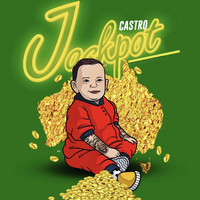 Castro - Jackpot (Explicit)