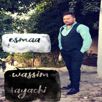 Wassim Ayachi - Esmaa