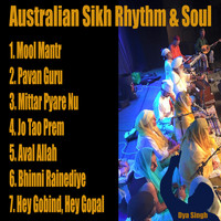 Dya Singh - Australian Sikh Rhythm and Soul
