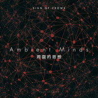 Sign Of Crows - Ambient Minds