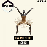Draganeskool - Bounce