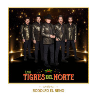 Los Tigres Del Norte - Rodolfo El Reno