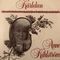 Anne Kihlström - Kärleken