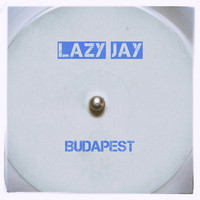 Lazy Jay - Budapest