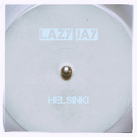 Lazy Jay - Helsinki