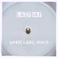 Lazy Jay - White Label Beats
