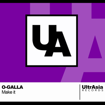 O-Galla - Make It