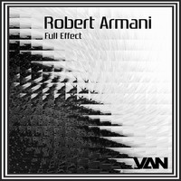 Robert Armani - Full Effect