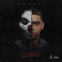 Hozwal - La Burla (Explicit)
