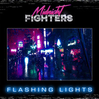 Midnight Fighters - Flashing Lights