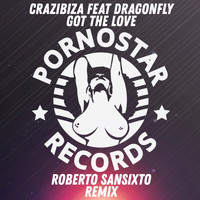 Crazibiza and DragonFly - Got the Love (Roberto Sansixto Remix)