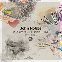 John Hobbs - Fight This Feeling