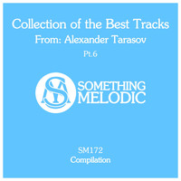 Alexander Tarasov - Collection of the Best Tracks From: Alexander Tarasov, Pt. 6