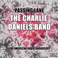 The Charlie Daniels Band - Passing Lane (Live)
