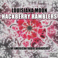 Hackberry Ramblers - Louisiana Moon