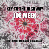 Joe Meek - Key To The Highway