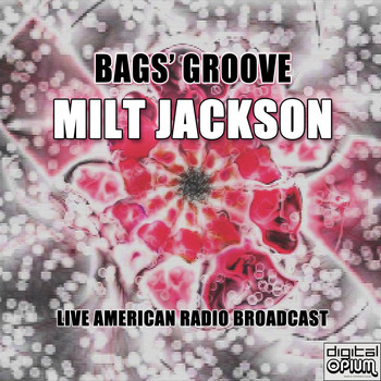 Milt Jackson - Bags' Groove
