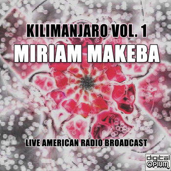 Miriam Makeba - Kilimanjaro Vol. 1