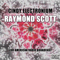 Raymond Scott - Cindy Electronium
