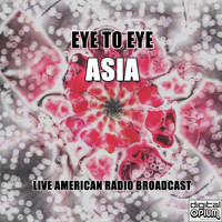 Asia - Eye To Eye (Live)