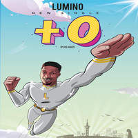 Lumino - Plus Haut (+O)
