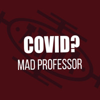 Mad Professor - Covid