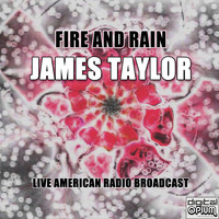 James Taylor - Fire And Rain (Live)