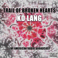 KD Lang - Trail Of Broken Hearts (Live)