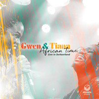 Gwen & Tiana - African Time, Live in Switzerland