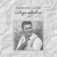Damian Luca - Damian Luca - Vintage Selection
