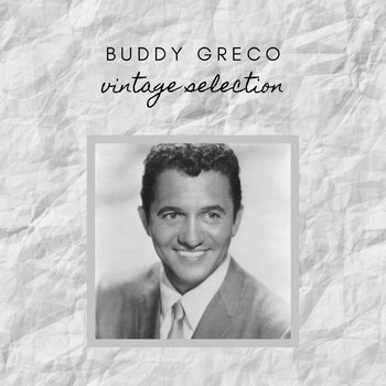 Buddy Greco - Buddy Greco - Vintage Selection