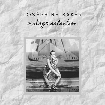 Joséphine Baker - Joséphine Baker - Vintage Selection