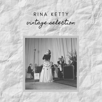 Rina Ketty - Rina Ketty - Vintage Selection