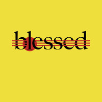 blessed - Blessed
