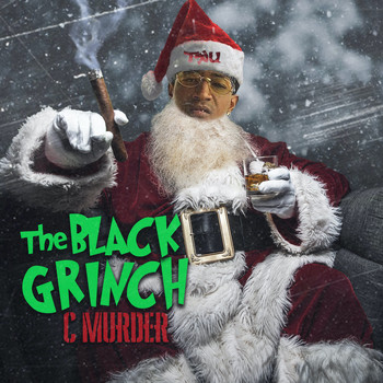 C-Murder - The Black Grinch